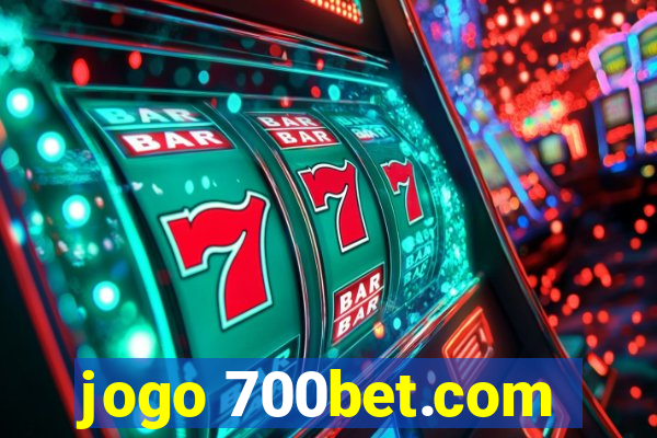 jogo 700bet.com