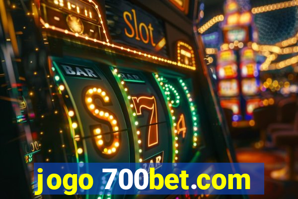 jogo 700bet.com