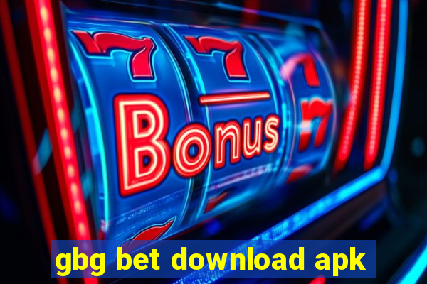 gbg bet download apk