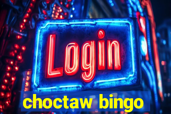 choctaw bingo