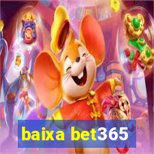 baixa bet365