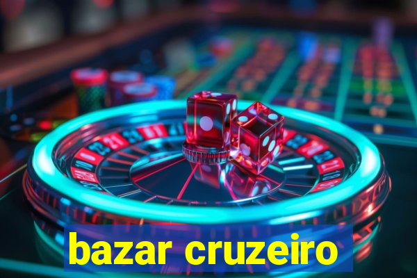 bazar cruzeiro