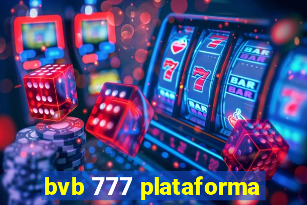 bvb 777 plataforma