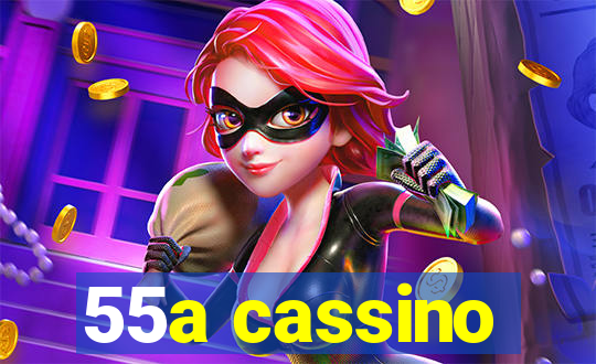 55a cassino