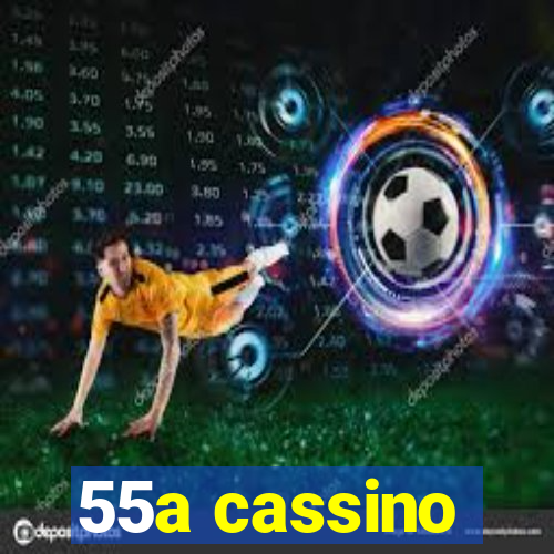 55a cassino