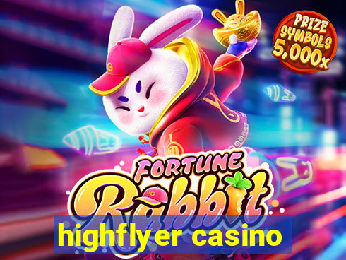 highflyer casino