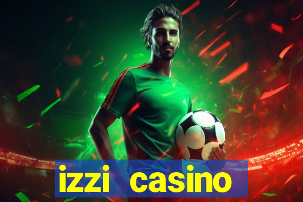 izzi casino c贸digo promocional