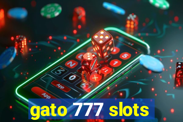 gato 777 slots