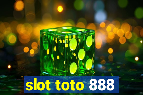 slot toto 888