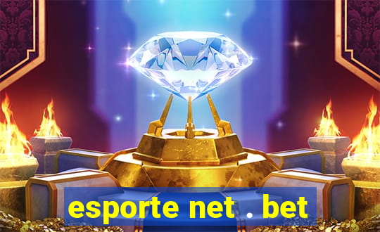 esporte net . bet