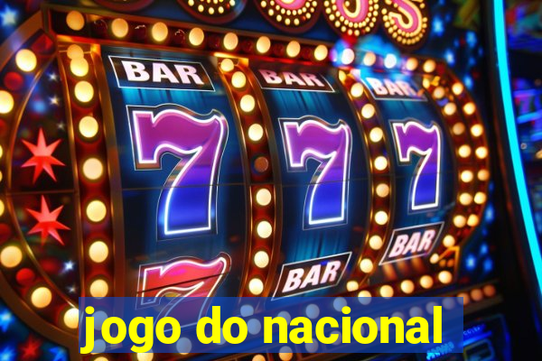 jogo do nacional