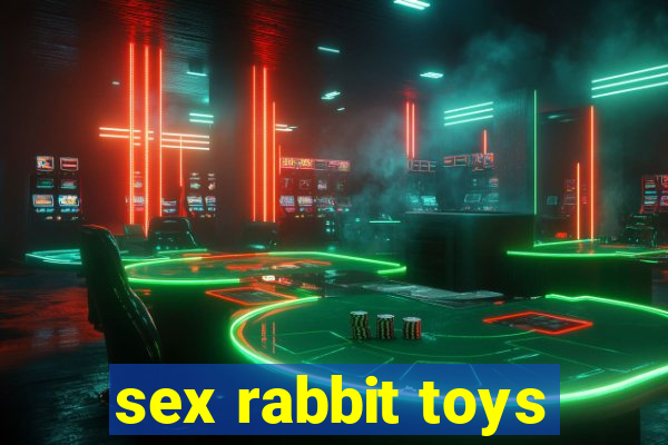 sex rabbit toys