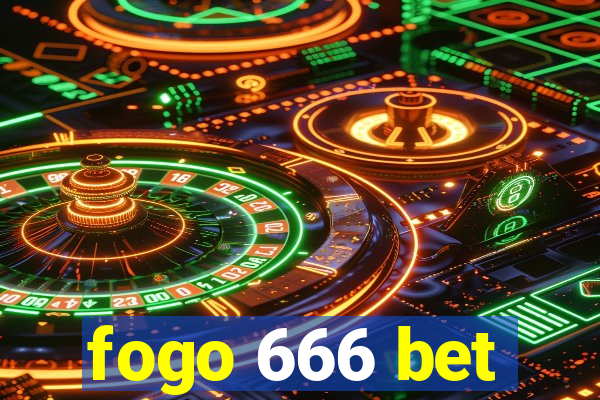 fogo 666 bet