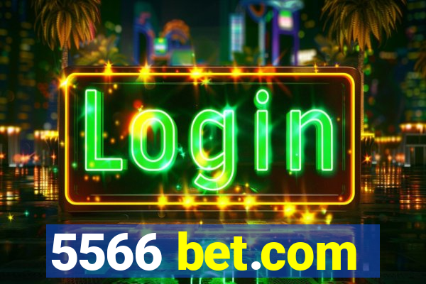 5566 bet.com