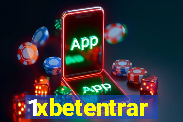 1xbetentrar