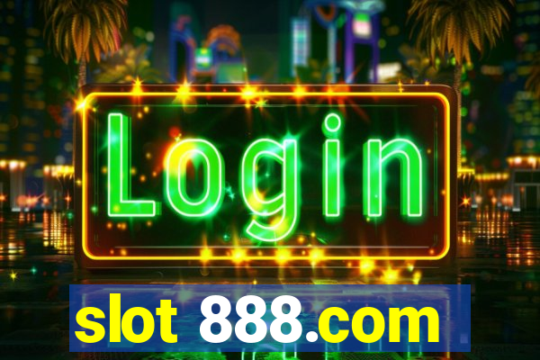 slot 888.com