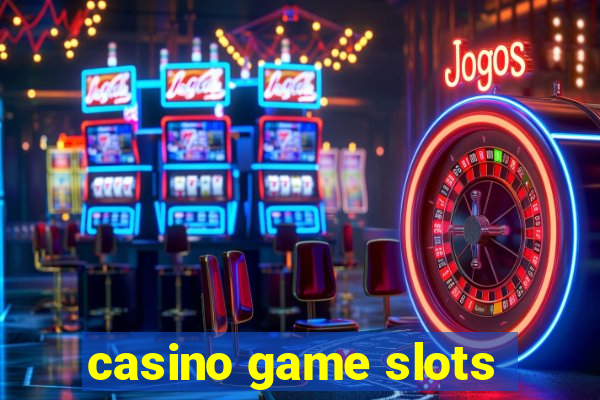 casino game slots