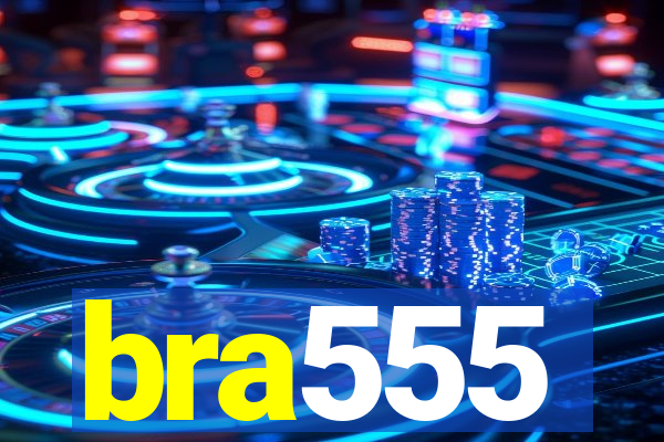 bra555