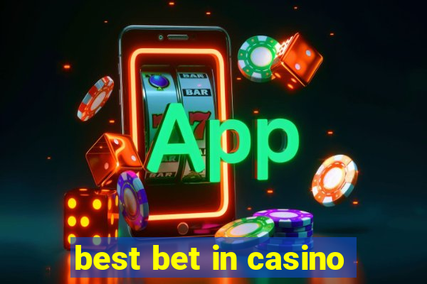 best bet in casino