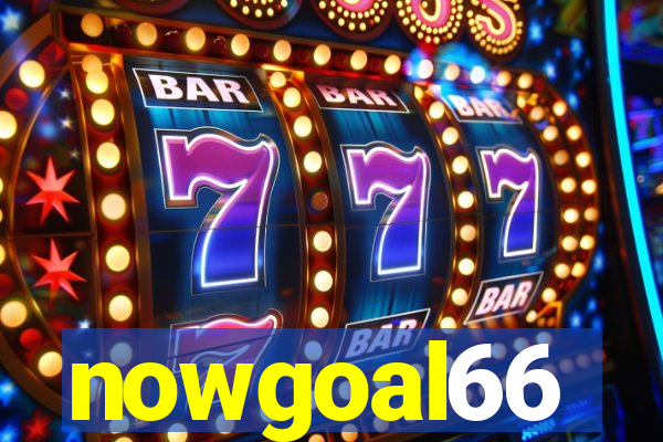 nowgoal66