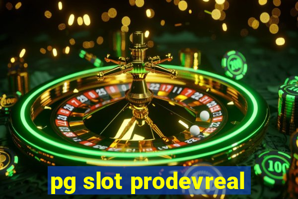 pg slot prodevreal