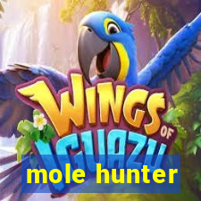 mole hunter