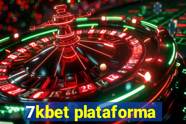 7kbet plataforma