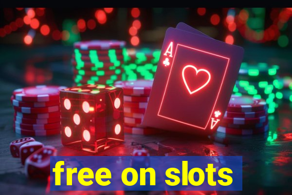 free on slots