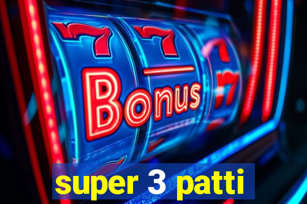 super 3 patti