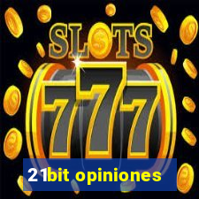 21bit opiniones