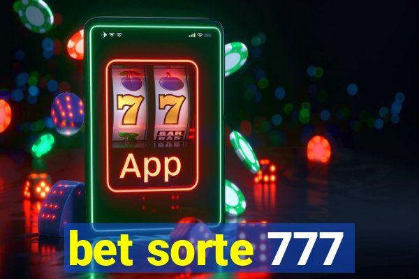 bet sorte 777