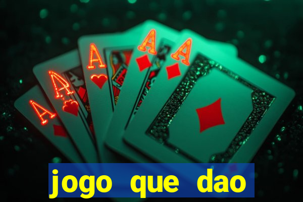 jogo que dao dinheiro de verdade