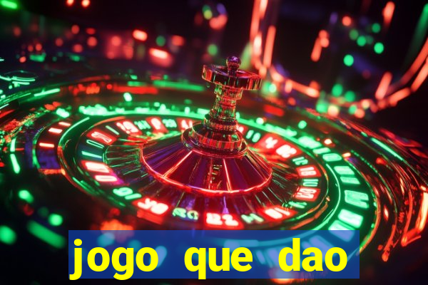 jogo que dao dinheiro de verdade