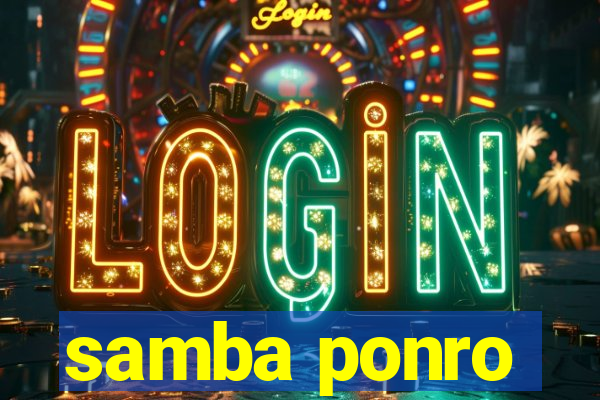 samba ponro