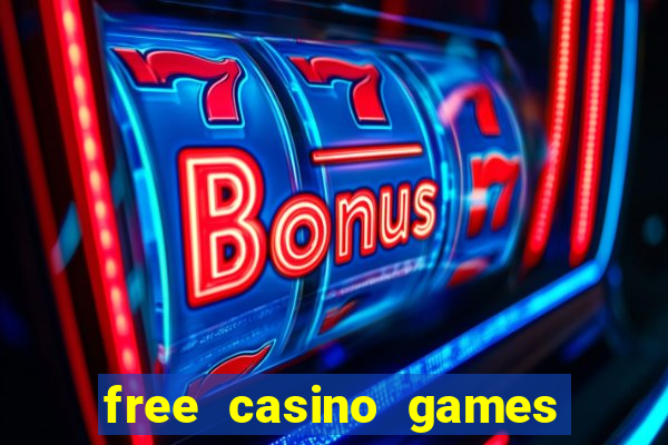 free casino games slots machines