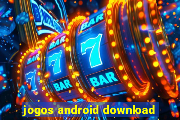 jogos android download