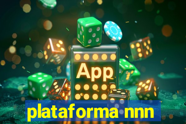 plataforma nnn