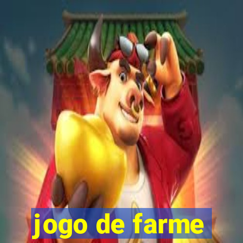 jogo de farme