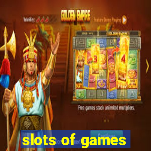 slots of games