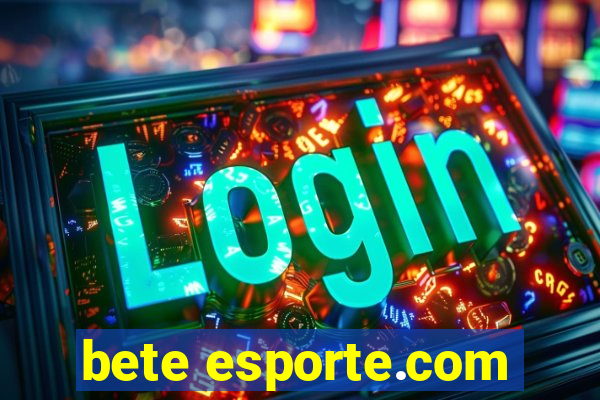 bete esporte.com