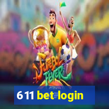 611 bet login