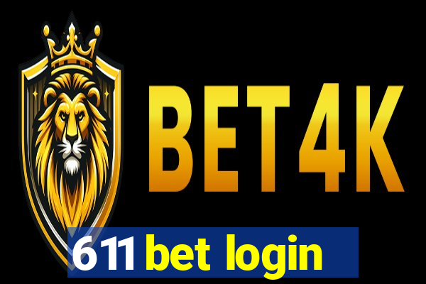 611 bet login