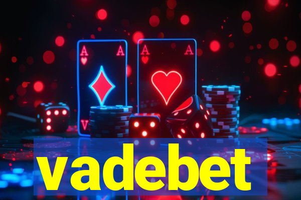 vadebet