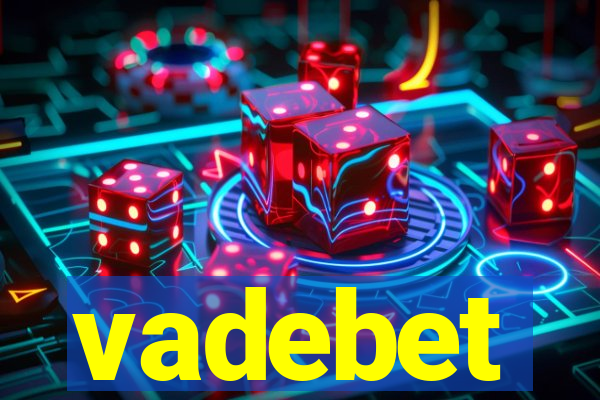 vadebet