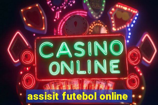 assisit futebol online