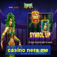 casino nera me