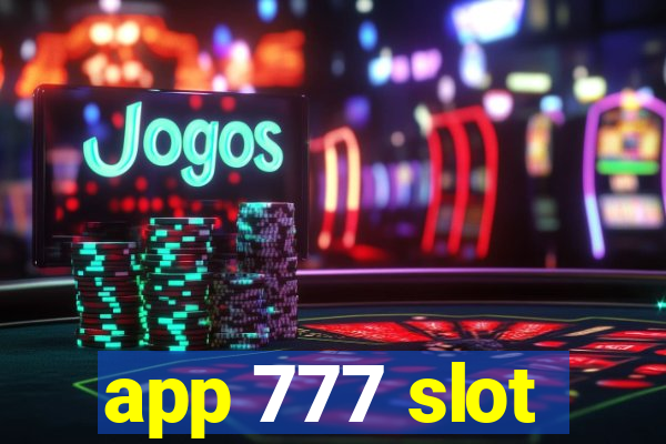 app 777 slot