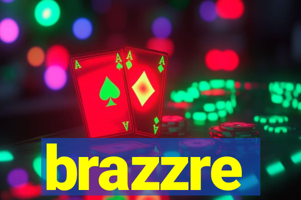 brazzre