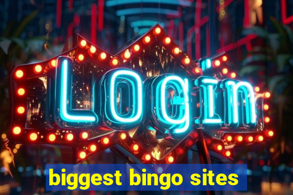 biggest bingo sites