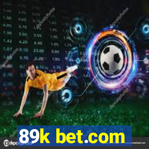 89k bet.com